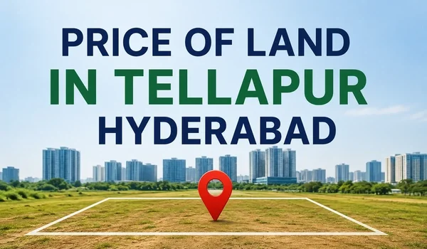 Featured Image of Price of Land in Tellapur Hyderabad